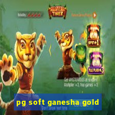 pg soft ganesha gold